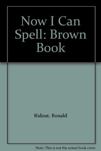Now I Can Spell: Brown Book