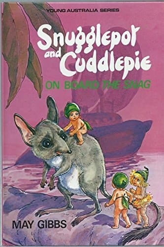 Snugglepot and Cuddlepie - on Board the Snag