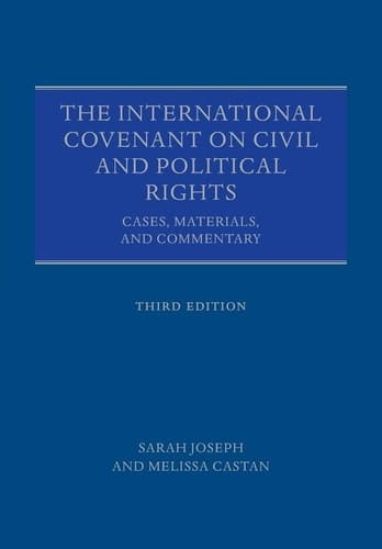 The International Covenant on Civil and Political Rights: Cases, Materials, and Commentary