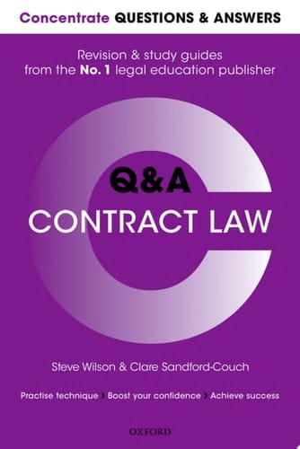 Concentrate Questions and Answers Contract Law: Law Q&A Revision and Study Guide (Concentrate Law Questions & Answers)