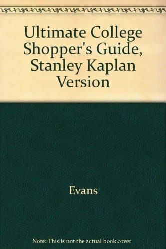 Ultimate College Shopper's Guide, Stanley Kaplan Version