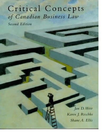 Critical Concepts of Canadian Business Law
