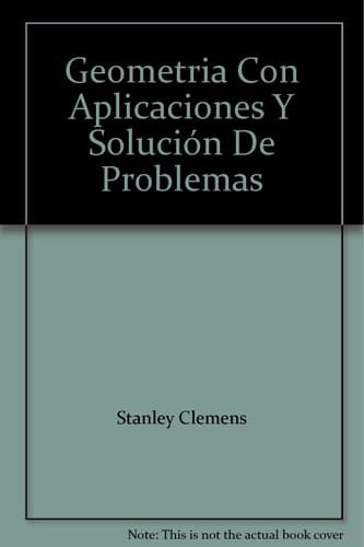 Geometria Con Aplicaciones Y Solución De Problemas