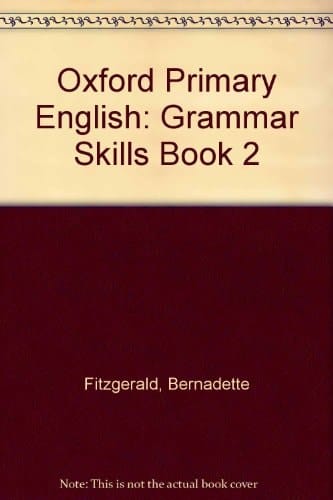 Oxford Primary English: Grammar Skills Book 2 (Oxford Primary English)
