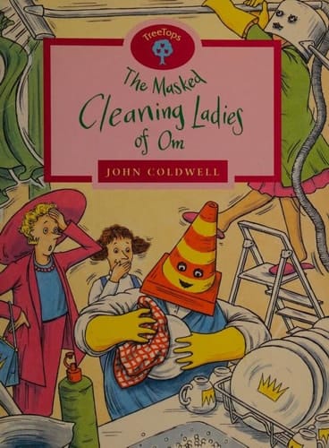 Oxford Reading Tree: Stage 10: TreeTops: The Masked Cleaning Ladies of Om
