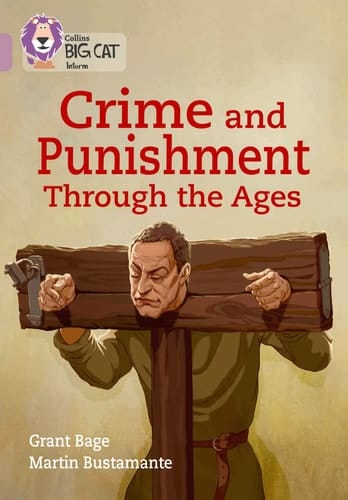 Collins Big Cat – Crime & Punishment through the Ages: Band 18/Pearl