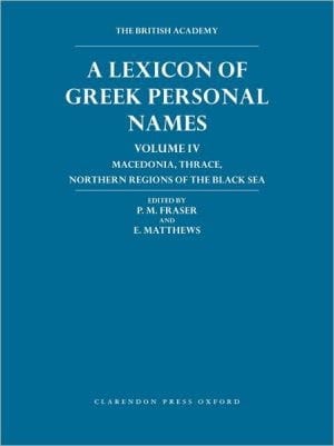 A Lexicon of Greek Personal Names, Volume IV