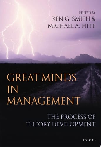 Great Minds in Management: The Process of Theory Development