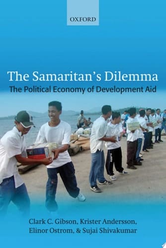 The Samaritan's Dilemma: The Political Economy of Development Aid