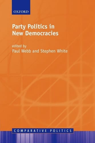 Party Politics in New Democracies (Comparative Politics)