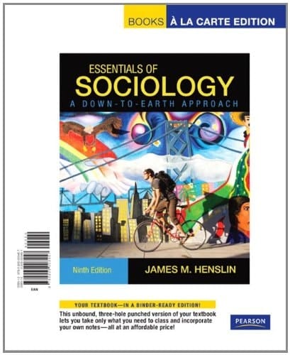 Essentials of Sociology: A Down-to-Earth Approach : Books A La Carte Edition