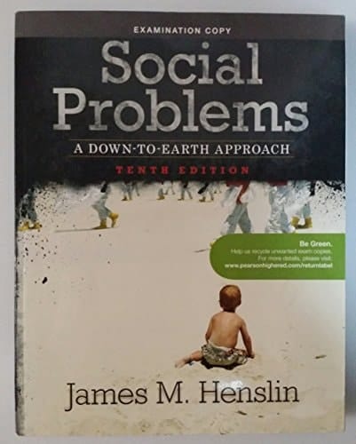 Social Problems: A Down-To-Earth Approach (EXAMINATION COPY)