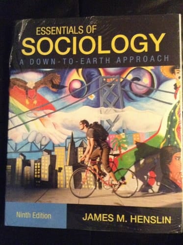 Essentials of Sociology + Mysoclab With Pearson Etext: A Down-to-earth Approach