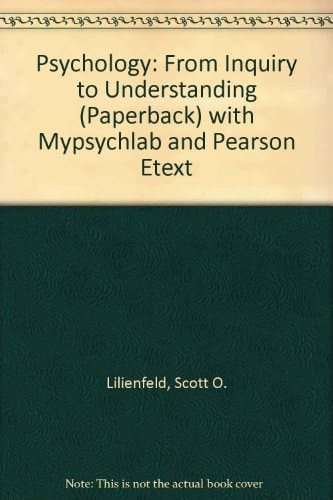 Psychology + Mypsychlab Student Access Code Card With Pearson Etext: From Inquiry to Understanding