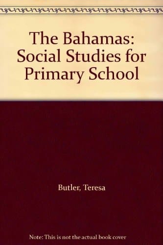 The Bahamas: Social Studies for the Primary School