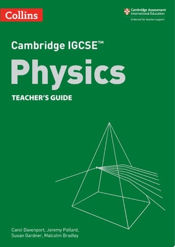Cambridge IGCSE(tm) Physics Teacher's Guide