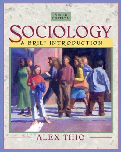 Outlines & Highlights for Sociology: A Brief Introduction by Thio, ISBN: 0205457010