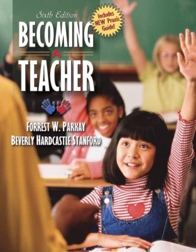 Becoming a Teacher, MyLabSchool Edition (6th Edition)