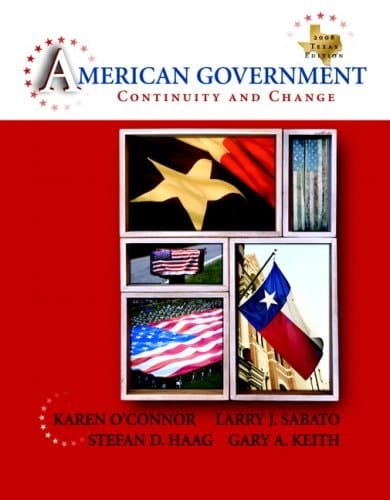 American Government: Continuity and Change, 2008 Texas Edition Value Package (includes MyPoliSciLab Student Access for American Government)