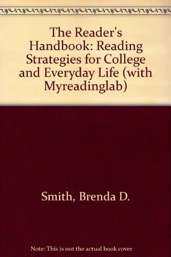 The Reader's Handbook: Reading Strategies for College and Everyday Life (with Myreadinglab)