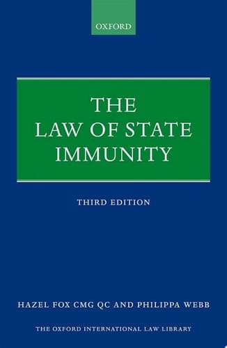 The Law of State Immunity (Oxford International Law Library)