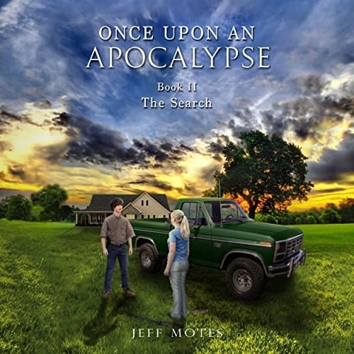 The Search: Once Upon An Apocalypse, Book 2