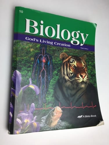 Biology Gods Living Creation Third Edition 10 (A Beka Book Science Series)