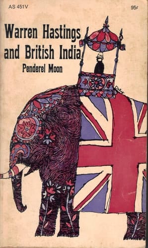 Warren Hastings and British India (Men and history)