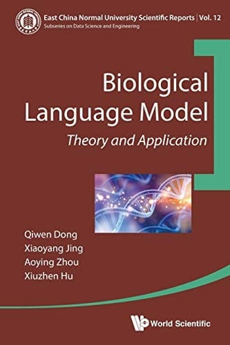 Biological Language Model: Theory and Application (East China Normal University Scientific Reports)