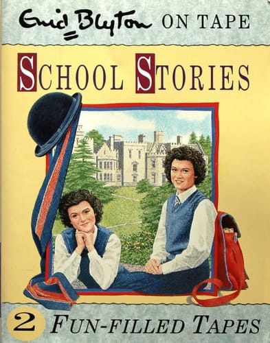 First Term at Malory Towers / The Twins at St Clare's: School Stories (Enid Blyton Double Tapes)