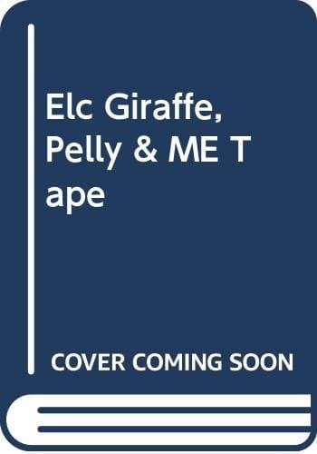 Elc Giraffe, Pelly & Me Tape
