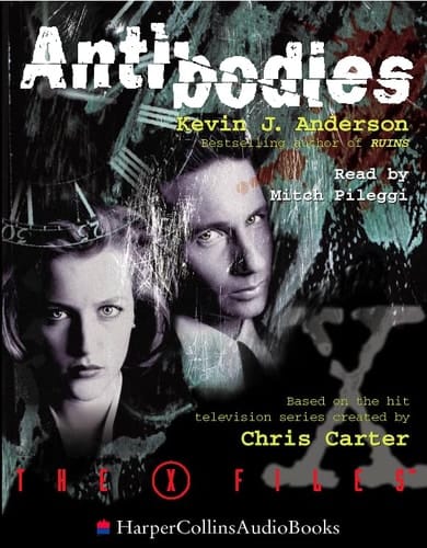 Antibodies (The X-Files, Book 5)
