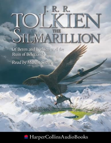 The Silmarillion of Beren and Luthien and the Ruin of Beleriand