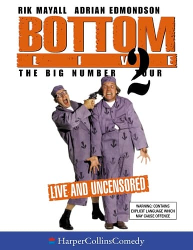 Bottom Live: Big Number 2 Tour (HarperCollinsComedy)