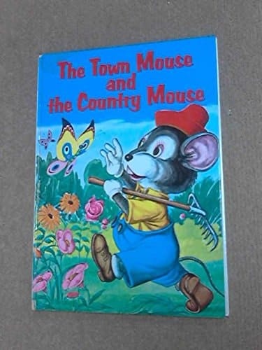 The Town Mouse and the Country Mouse