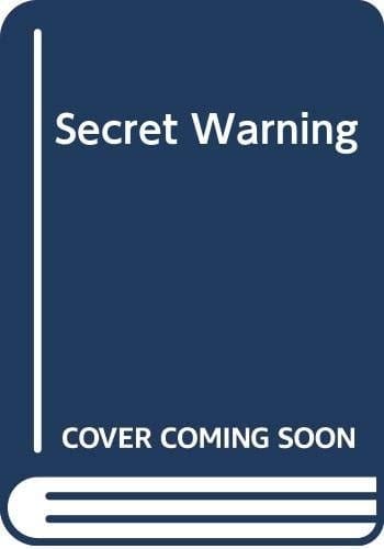The Secret Warning