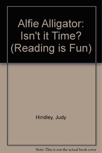 Isn't It Time? (Reading Is Fun)