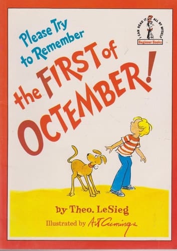 Please Try to Remember the First of Octember