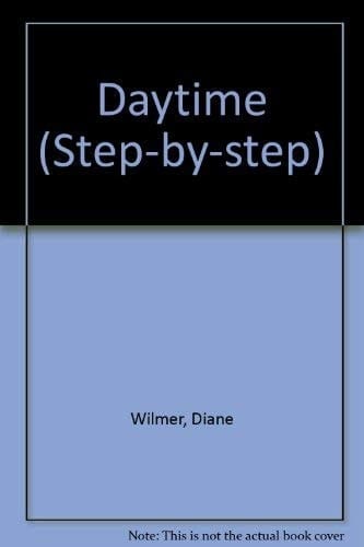 Day Time (Step by Step)