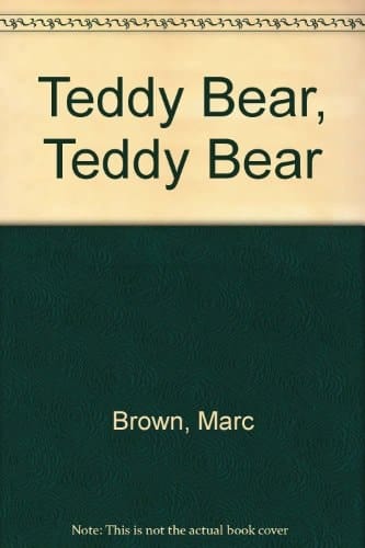 Teddy Bear, Teddy Bear