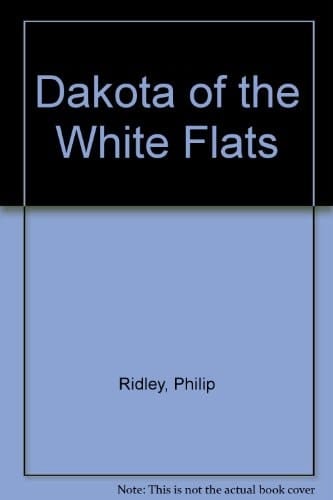 Dakota of the White Flats