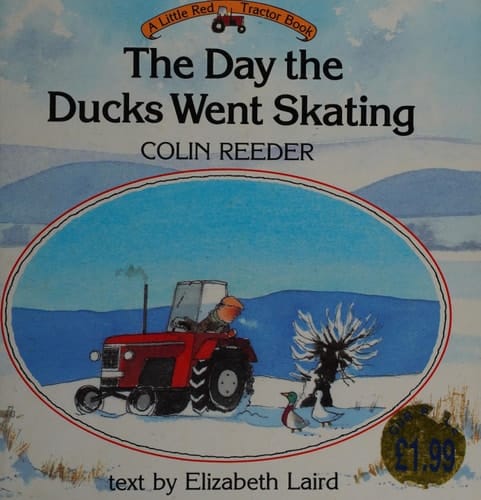 The day the ducks went skating (A Little red tractor book)