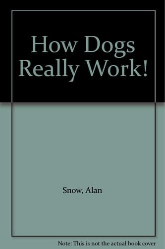 How dogs really work!