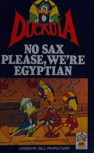 Count Duckula: No Sax Please We're Egyptian