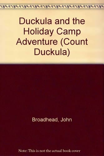 Duckula's Holiday Camp Adventure (Count Duckula)