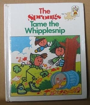 The Sprongs Tame the Whipplesnip