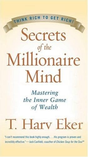Secrets of the Millionaire Mind Cdn : Mastering the Inner Game of Wealth