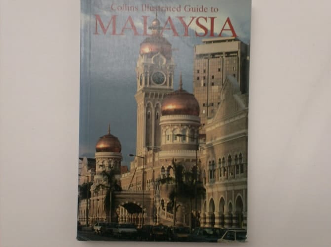 Collins Illustrated Guide to Malaysia