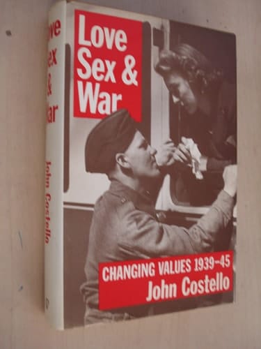 Love, sex, and war: Changing values, 1939-45