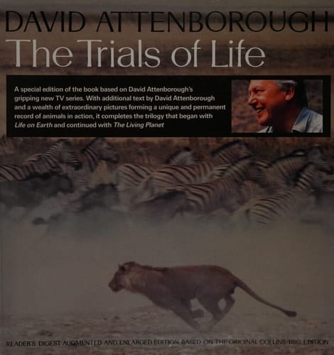 The Trials of Life: "Reader's Digest" Enlarged and Enhanced Edition